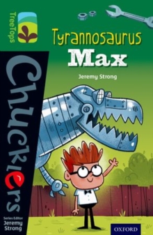 Oxford Reading Tree Treetops Chucklers: Level 12: Tyrannosaurus Max, Paperback Book Oxford Reading Tree Treetops Chucklers: Level 12: Tyrannosaurus Max, Paperback Book