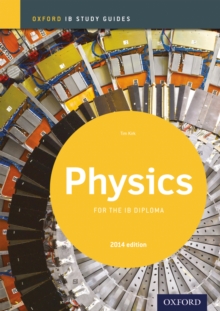 Physics Study Guide: Oxford IB Diploma Programme, Paperback Physics Study Guide: Oxford IB Diploma Programme, Paperback
