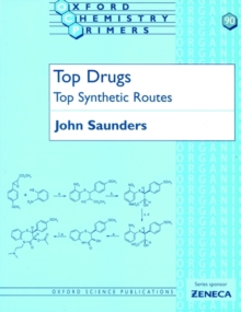 Top Drugs: Top Synthetic Routes, Paperback Book Top Drugs: Top Synthetic Routes, Paperback Book
