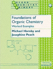 Foundations of Organic Chemistry: Worked Examples, Paperback Book Foundations of Organic Chemistry: Worked Examples, Paperback Book