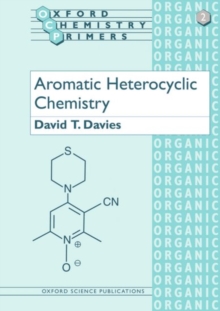 Aromatic Heterocyclic Chemistry, Paperback Book Aromatic Heterocyclic Chemistry, Paperback Book