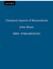 Chemical Aspects of Biosynthesis, Paperback Chemical Aspects of Biosynthesis, Paperback