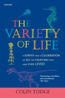 The Variety of Life : A Survey and a Celebration of All the Creatures That Have Ever Lived, Paperback Book The Variety of Life : A Survey and a Celebration of All the Creatures That Have Ever Lived, Paperback Book
