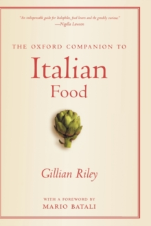 The Oxford Companion to Italian Food, Hardback Book The Oxford Companion to Italian Food, Hardback Book