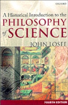 A Historical Introduction to the Philosophy of Science, Paperback Book A Historical Introduction to the Philosophy of Science, Paperback Book