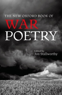 The New Oxford Book of War Poetry, Hardback Book The New Oxford Book of War Poetry, Hardback Book