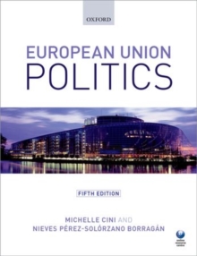European Union Politics, Paperback European Union Politics, Paperback