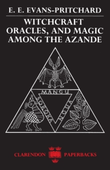 Witchcraft, Oracles and Magic among the Azande, Paperback Book Witchcraft, Oracles and Magic among the Azande, Paperback Book