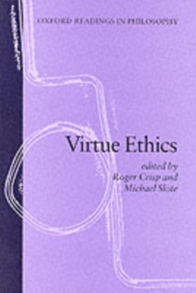Virtue Ethics, Paperback Book Virtue Ethics, Paperback Book