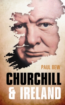 Churchill and Ireland, Hardback Book Churchill and Ireland, Hardback Book