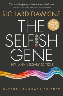 The Selfish Gene : 40th Anniversary edition, Paperback Book The Selfish Gene : 40th Anniversary edition, Paperback Book