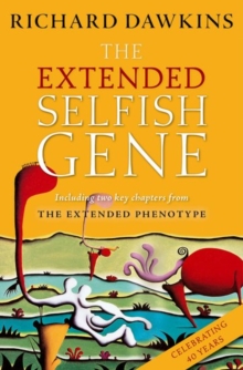 The Extended Selfish Gene, Hardback The Extended Selfish Gene, Hardback