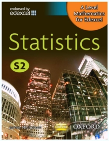 A Level Mathematics for Edexcel: Statistics S2, Paperback Book A Level Mathematics for Edexcel: Statistics S2, Paperback Book