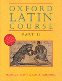 Oxford Latin Course : Student's Book Part II, Paperback Book Oxford Latin Course : Student's Book Part II, Paperback Book