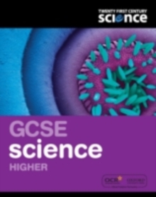 Twenty First Century Science: GCSE Science Higher Student Book, Paperback Twenty First Century Science: GCSE Science Higher Student Book, Paperback