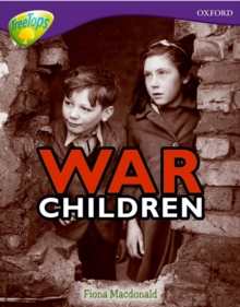 Oxford Reading Tree: Level 11: Treetops Non-Fiction: War Children, Paperback Oxford Reading Tree: Level 11: Treetops Non-Fiction: War Children, Paperback