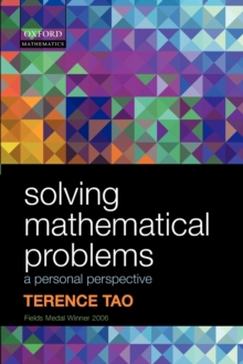 Solving Mathematical Problems : A Personal Perspective, Paperback Book Solving Mathematical Problems : A Personal Perspective, Paperback Book