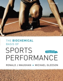 The Biochemical Basis of Sports Performance, Paperback Book The Biochemical Basis of Sports Performance, Paperback Book
