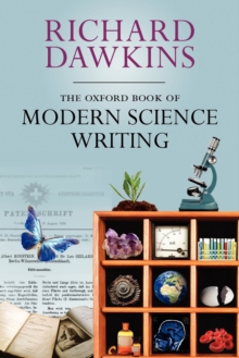 The Oxford Book of Modern Science Writing, Paperback Book The Oxford Book of Modern Science Writing, Paperback Book