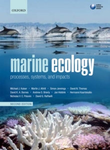Marine Ecology : Processes, Systems, and Impacts, Paperback Marine Ecology : Processes, Systems, and Impacts, Paperback
