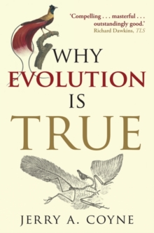 Why Evolution is True, Paperback Book Why Evolution is True, Paperback Book