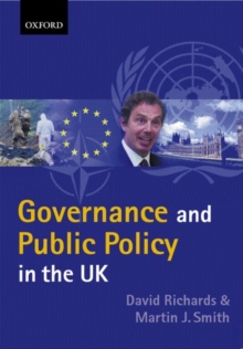 Governance and Public Policy in the United Kingdom, Paperback Book Governance and Public Policy in the United Kingdom, Paperback Book