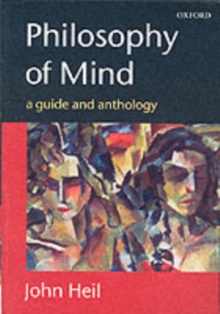 Philosophy of Mind : A Guide and Anthology, Paperback Book Philosophy of Mind : A Guide and Anthology, Paperback Book