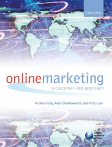 Online Marketing : A Customer-Led Approach, Paperback Book Online Marketing : A Customer-Led Approach, Paperback Book