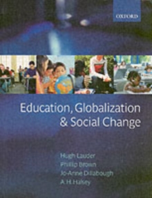 Education, Globalization, and Social Change, Paperback Book Education, Globalization, and Social Change, Paperback Book