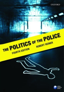 The Politics of the Police, Paperback Book The Politics of the Police, Paperback Book