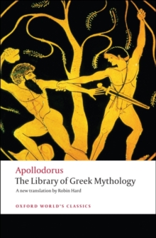 The Library of Greek Mythology, Paperback The Library of Greek Mythology, Paperback