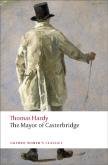 The Mayor of Casterbridge, Paperback Book The Mayor of Casterbridge, Paperback Book