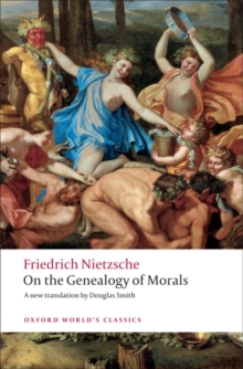 On the Genealogy of Morals : A Polemic. By Way of Clarification and Supplement to My Last Book Beyond Good and Evil, Paperback Book On the Genealogy of Morals : A Polemic. By Way of Clarification and Supplement to My Last Book Beyond Good and Evil, Paperback Book