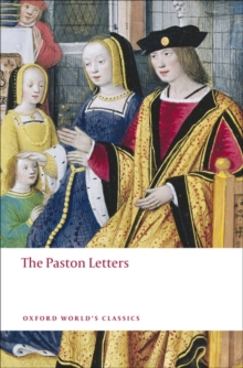 The Paston Letters : A Selection in Modern Spelling, Paperback Book The Paston Letters : A Selection in Modern Spelling, Paperback Book