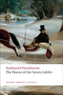 The House of the Seven Gables, Paperback The House of the Seven Gables, Paperback