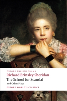 The School for Scandal and Other Plays, Paperback Book The School for Scandal and Other Plays, Paperback Book