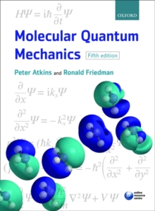 Molecular Quantum Mechanics, Paperback Molecular Quantum Mechanics, Paperback