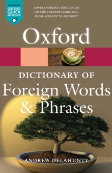 Oxford Dictionary of Foreign Words and Phrases, Paperback Oxford Dictionary of Foreign Words and Phrases, Paperback
