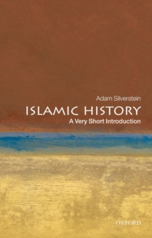 Islamic History: A Very Short Introduction, Paperback Book Islamic History: A Very Short Introduction, Paperback Book