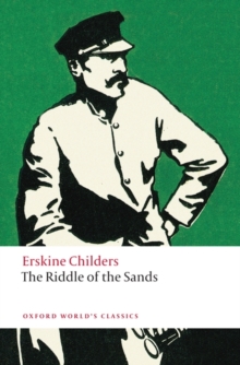 The Riddle of the Sands : A Record of Secret Service, Paperback Book The Riddle of the Sands : A Record of Secret Service, Paperback Book