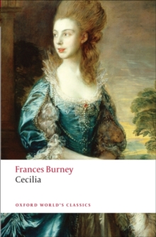 Cecilia : Or Memoirs of an Heiress, Paperback Cecilia : Or Memoirs of an Heiress, Paperback
