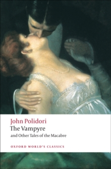 The Vampyre and Other Tales of the Macabre, Paperback Book The Vampyre and Other Tales of the Macabre, Paperback Book