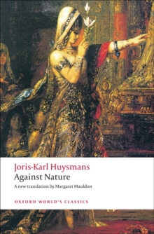 Against Nature: A Rebours, Paperback Against Nature: A Rebours, Paperback