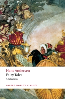Hans Andersen's Fairy Tales : A Selection, Paperback Book Hans Andersen's Fairy Tales : A Selection, Paperback Book