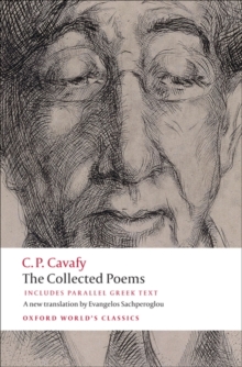 The Collected Poems : With Parallel Greek Text, Paperback Book The Collected Poems : With Parallel Greek Text, Paperback Book