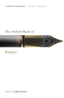 The Oxford Book of Essays, Paperback Book The Oxford Book of Essays, Paperback Book