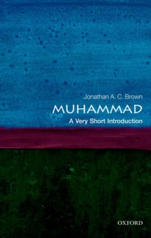 Muhammad: A Very Short Introduction, Paperback Book Muhammad: A Very Short Introduction, Paperback Book