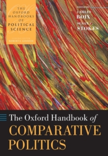 The Oxford Handbook of Comparative Politics, Paperback Book The Oxford Handbook of Comparative Politics, Paperback Book