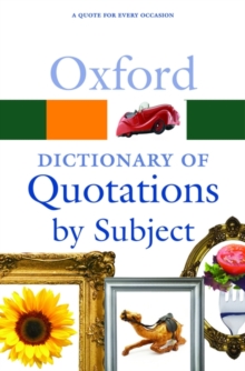 Oxford Dictionary of Quotations by Subject, Paperback Book Oxford Dictionary of Quotations by Subject, Paperback Book