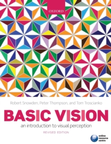Basic Vision : An Introduction to Visual Perception, Paperback Book Basic Vision : An Introduction to Visual Perception, Paperback Book